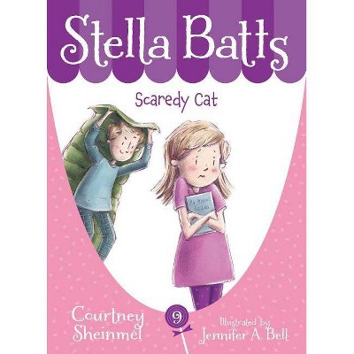  Stella Batts Scaredy Cat - by  Courtney Sheinmel (Paperback) 