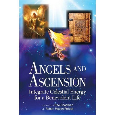 Angels and Ascension - by  Chandran Rae (Hardcover)