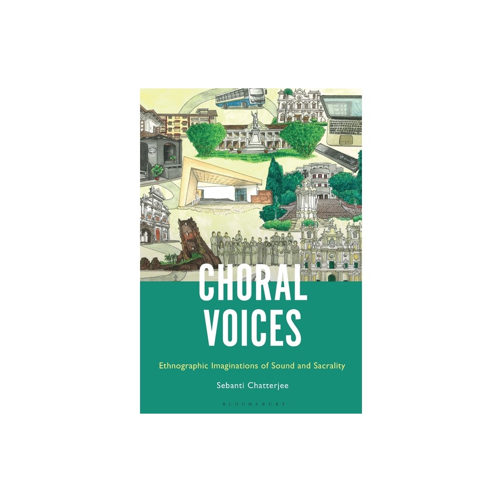 Choral Voices - by Sebanti Chatterjee (Paperback)