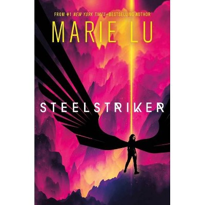 Steelstriker - (Skyhunter Duology) by  Marie Lu (Hardcover)