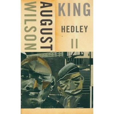 King Hedley II - by  August Wilson (Paperback)