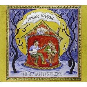 Old Man Luedecke - Domestic Eccentric - 1 of 1