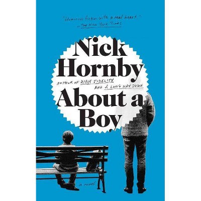 About a Boy - by  Nick Hornby (Paperback)