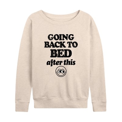 Women's - Instant Message - Going Back To Bed After This Lightweight French Terry Wide Neck Long Sleeve Shirt