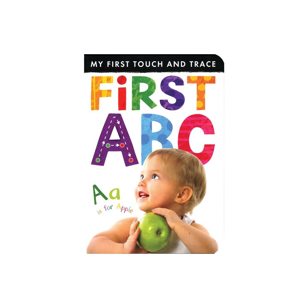 First ABC - (My First) by Tiger Tales (Board Book)