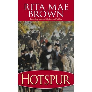 Hotspur - (Sister Jane) by  Rita Mae Brown (Paperback) - 1 of 1