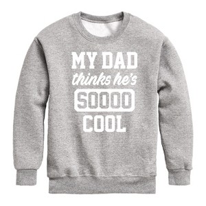 Boys' - Instant Message - Cool Dad He Thinks Graphic Long Sleeve Fleece Sweatshirt - 1 of 4