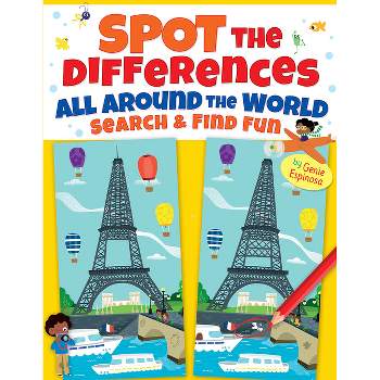 Spot the Differences All Around the World - (Dover Kids Activity Books) by  Genie Espinosa (Paperback)