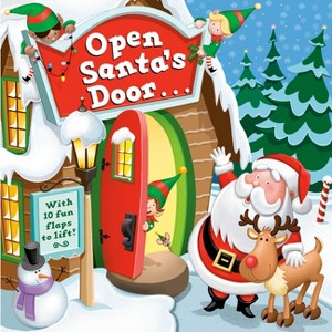 Open Santa's Door - by  Christopher Santoro (Board Book) - 1 of 1