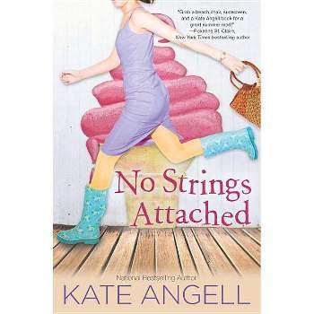 No Strings Attached - (Barefoot William Beach) by  Kate Angell (Paperback)