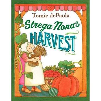Strega Nona's Harvest - by Tomie dePaola