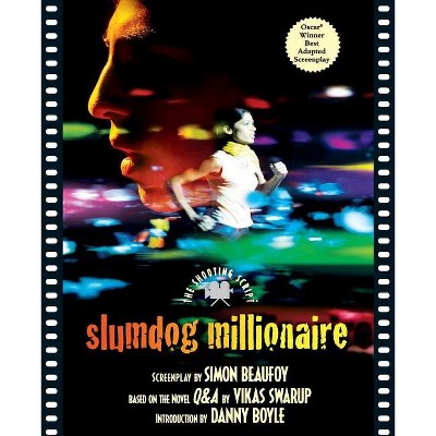 Slumdog Millionaire - (shooting Script) By Simon Beaufoy (paperback ...