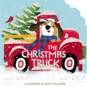 The Christmas Truck - by  Thomas Nelson (Board Book) - 1 of 1