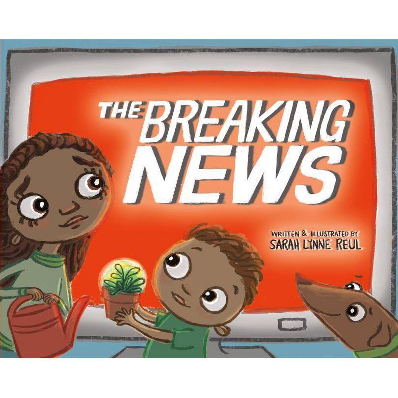 The Breaking News - by  Sarah Lynne Reul (Hardcover), 1 of 2