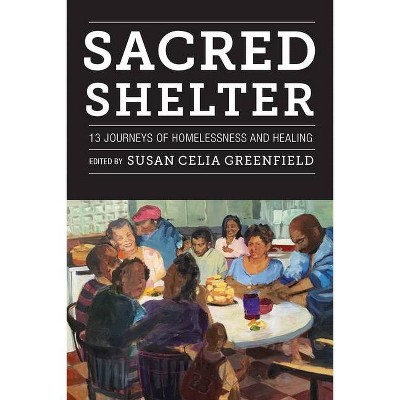 Sacred Shelter - by  Susan Greenfield (Paperback)