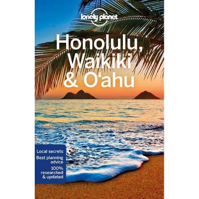 Lonely Planet Honolulu Waikiki & Oahu 6 - (Travel Guide) 6th Edition by  Craig McLachlan & Ryan Ver Berkmoes (Paperback)