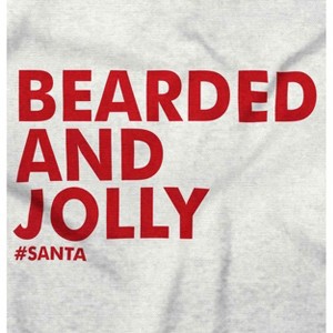 Xmas Bearded and Jolly Hashtag Santa Mens Graphic T Shirt Tees Brisco Brands - 1 of 4