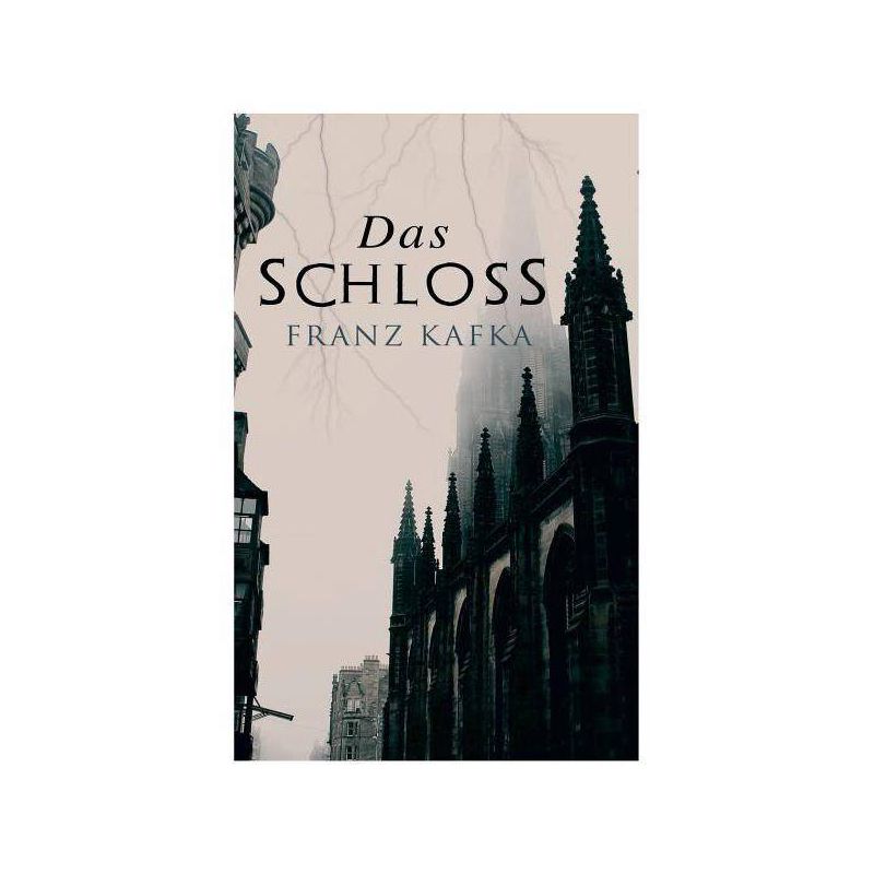 Das Schloss - by  Franz Kafka (Paperback), 1 of 2