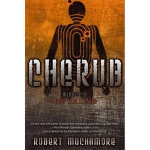 The Killing - (Cherub) by  Robert Muchamore (Paperback) - 1 of 1