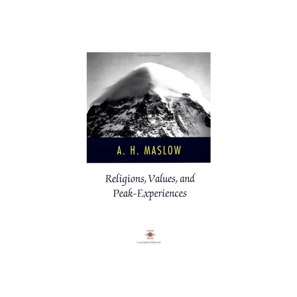 Religions, Values, and Peak-Experiences - (Compass) by Abraham H Maslow (Paperback)