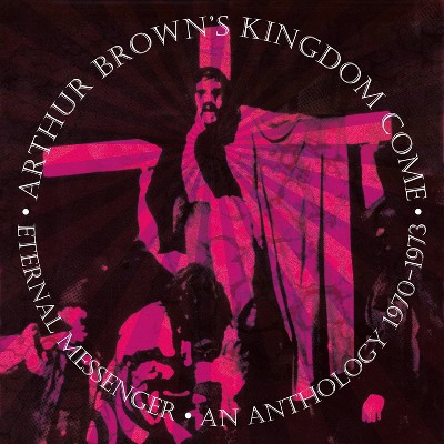 Brown's Arthur Kingd - Eternal Messenger An Anthology 1970 1973 (CD)