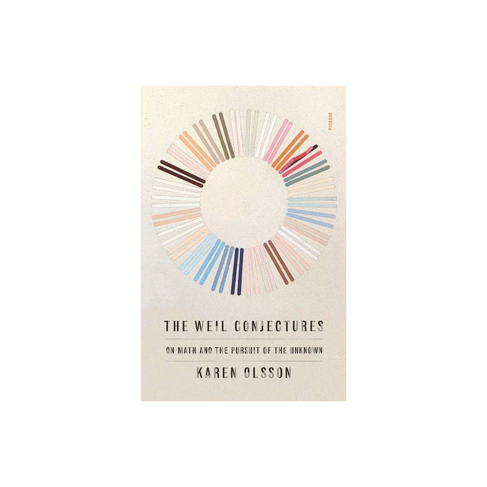 ISBN 9781250619570 product image for The Weil Conjectures - by Karen Olsson (Paperback) | upcitemdb.com