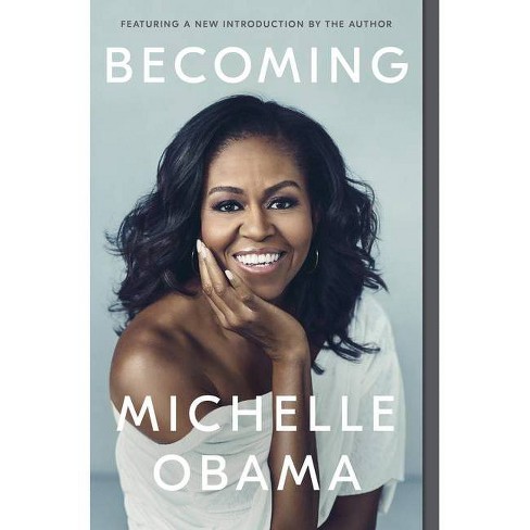 Becoming - By Michelle Obama (paperback) : Target