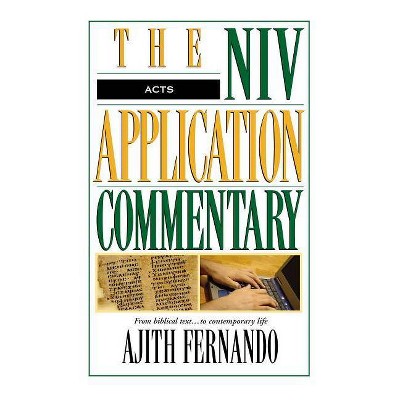 Acts - (NIV Application Commentary) Annotated by  Ajith Fernando (Hardcover)