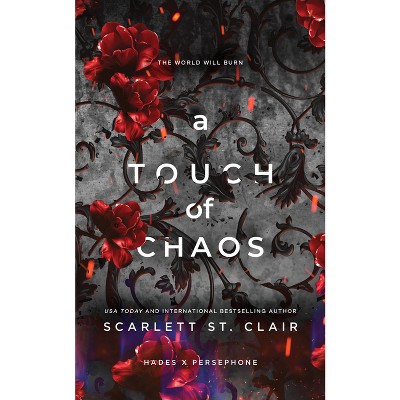 A Touch of Chaos - (Hades X Persephone Saga) by  Scarlett St Clair (Paperback)