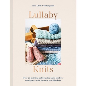 Lullaby Knits - by  Vibe Ulrik Sondergaard (Paperback) - 1 of 1