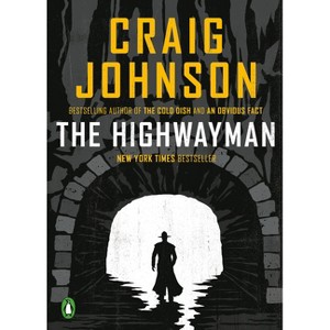 The Highwayman - (Longmire Mystery) by  Craig Johnson (Paperback) - 1 of 1