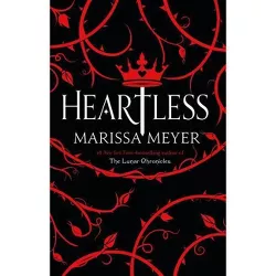 Heartless - by Marissa Meyer