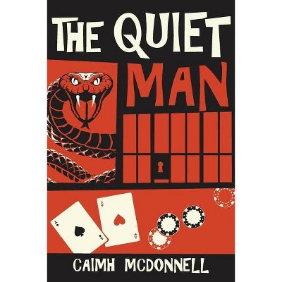 The Quiet Man - (McGarry Stateside) by  Caimh McDonnell (Paperback)