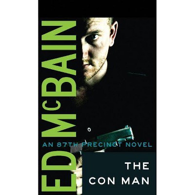 The Con Man - (87th Precinct Mysteries (Paperback)) by  Ed McBain (Paperback)