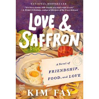 Love & Saffron - by  Kim Fay (Paperback)