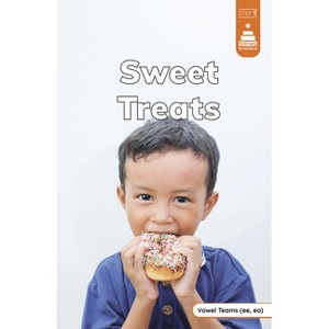 Sweet Treats - (Stairway Decodables Nonfiction Step 5) by  Laura Stickney (Paperback) - 1 of 1