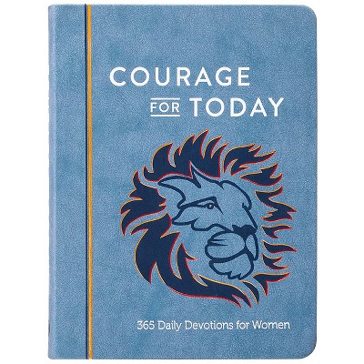 Courage for Today - by  Ann White (Leather Bound)
