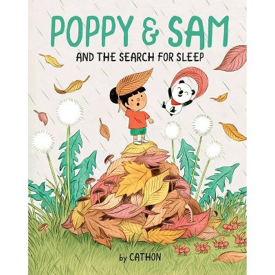 Poppy and Sam and the Search for Sleep - by  Cathon (Hardcover)