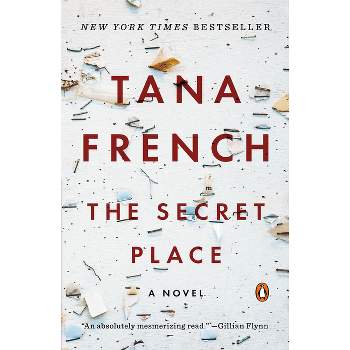 The Secret Place - (Dublin Murder Squad) by  Tana French (Paperback)