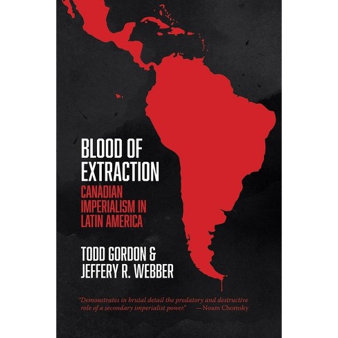 Blood Of Extraction By Todd Gordon Jeffery R Webber paperback