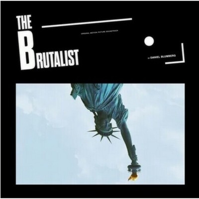 Daniel Blumberg - The Brutalist (Original Soundtrack)