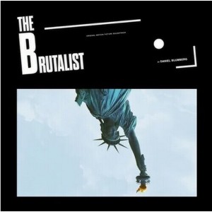 Daniel Blumberg - The Brutalist (Original Soundtrack) - 1 of 1