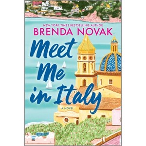 Meet Me in Italy - by Brenda Novak - 1 of 1