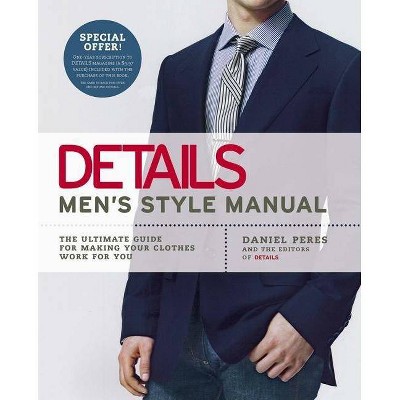 Details Men's Style Manual - by  Daniel Peres (Paperback)