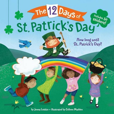 The 12 Days of St. Patrick's Day - by  Jenna Lettice (Paperback)