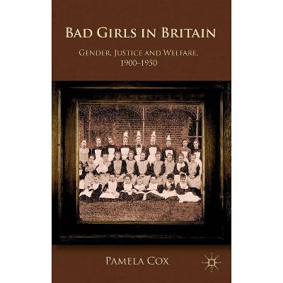 Gender, Justice and Welfare in Britain,1900-1950 - by  P Cox (Paperback)