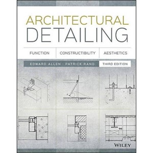 Architectural Detailing - 3rd Edition by  Edward Allen & Patrick Rand (Paperback) - 1 of 1