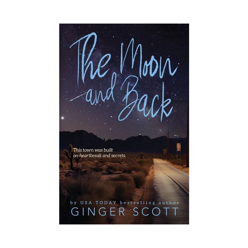 The Moon and Back - by  Ginger Scott (Paperback), 1 of 2