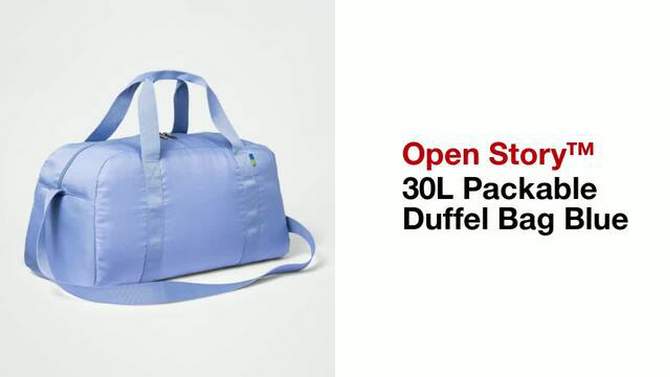 30L Packable Duffel Bag Blue - Open Story&#8482;, 2 of 9, play video