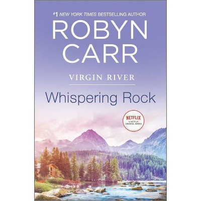 Whispering Rock - (Virgin River Novel) by  Robyn Carr (Hardcover)